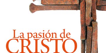 la pasión de cristo