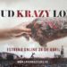 Loud Krazy Love