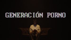 Imágenes del documental "Generación Porno"